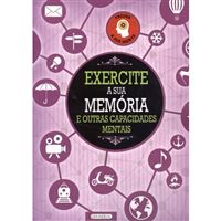 Exercite a Sua Memória e Outras Capacidades Mentais