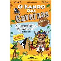 O Bando das Cavernas - Heróis do Mundo Livro 4: O Despertar da Múmia