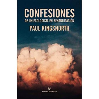 Confesiones de un ecologista en reh