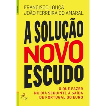 A Solução Novo Escudo