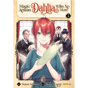 Magic Artisan Dahlia Wilts No More - Book 5 - 1