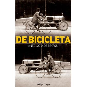 De Bicicleta - Antologia de Textos