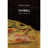 Dobra - Poesia Reunida