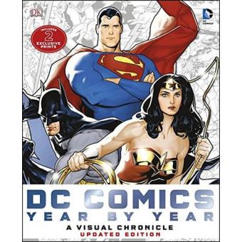 DC Comics Year by Year - A Visual Chronicle