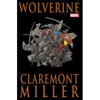 Wolverine by Claremont and Miller