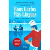 Bons Garfos, Más-Línguas