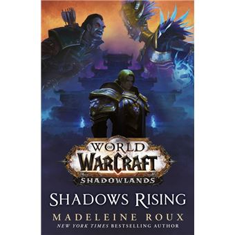 World of Warcraft: Shadows Rising