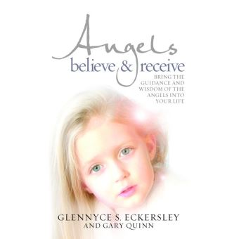 Angels Believe and Receive