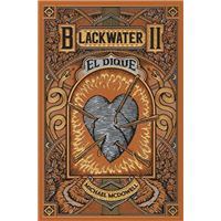 BLACKWATER II. El dique