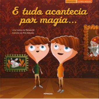 E Tudo Acontecia Por Magia...