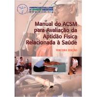 Manual do ACSM para Avaliação da Aptidão Física Relacionada à Saúde