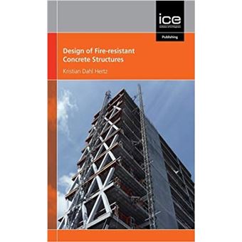 Design of Fire-Resistant Concrete Structures