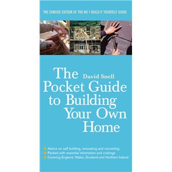 The Pocket Guide to Building Your Own Home