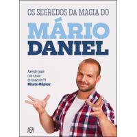 Os Segredos da Magia do Mário Daniel