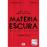 Matéria Escura_0
