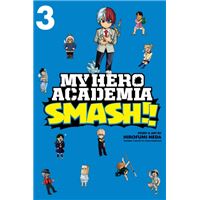 My Hero Academia - Book 3: Smash!!