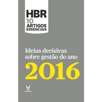 Ideias Decisivas Sobre Gestão do Ano 2016