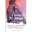 E Quando te Conheci - Livro 2: E Quando Te Perdi