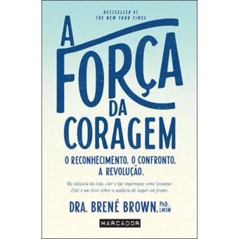 A Força da Coragem