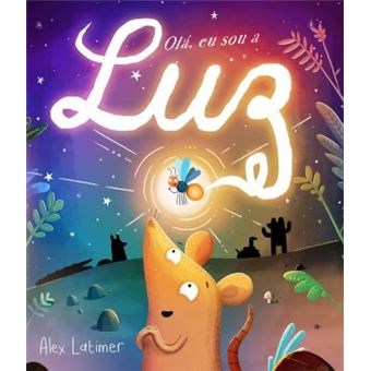 Olá, Eu Sou a Luz - 1