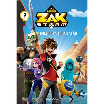 Zak Storm: Narrativas - Livro 2: Uma Nova Tripulação
