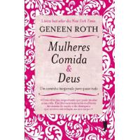 Mulheres, Comida e Deus