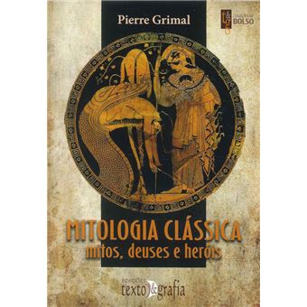 Mitologia Clássica: Mitos, Deuses e Heróis
