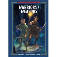 Warriors and Weapons