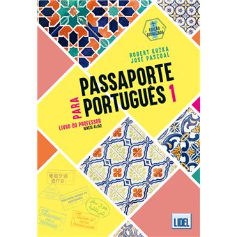 Passaporte Para Português 1 - Livro Do Professor: Níveis A1/A2 Edição ...