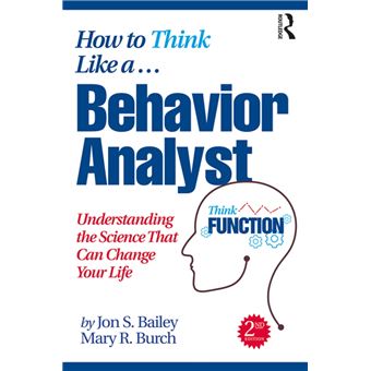 How to Think Like a Behavior Analyst - 1