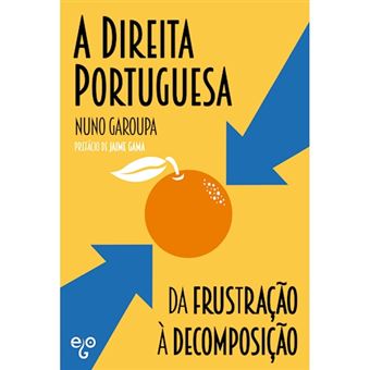 A Direita Portuguesa: Da Frustação à Decomposição
