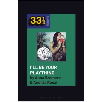 Bea Palya's I'll Be Your Plaything - 1
