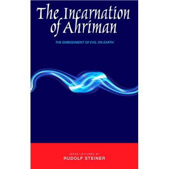 The Incarnation of Ahriman