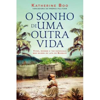 O Sonho de Uma Outra Vida