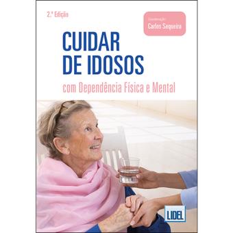 Cuidar de Idosos com Dependência Física e Mental