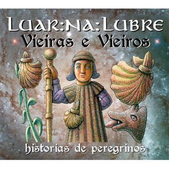 Vieiras e Vieiros: Historias de Peregrinos - 2CD