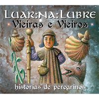 Vieiras e Vieiros: Historias de Peregrinos - 2CD