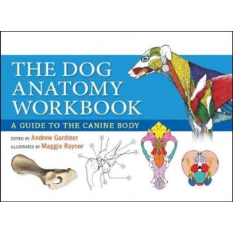The Dog Anatomy Workbook