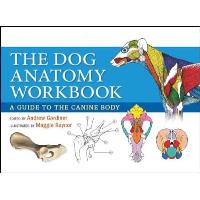 The Dog Anatomy Workbook
