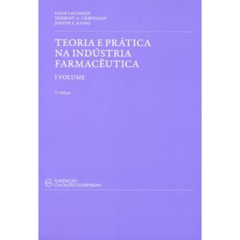 Teoria e prátia na Indústria Farmacêutica - Livro 1 e 2