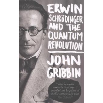 Erwin Schrodinger and the Quantum Revolution