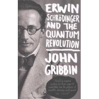 Erwin Schrodinger and the Quantum Revolution