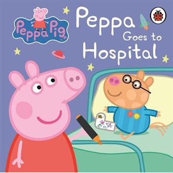 Peppa pig goes to hospital first bo