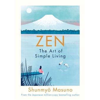 Zen: The Art of Simple Living