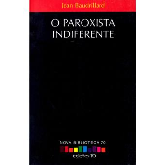 O Paroxista Indiferente