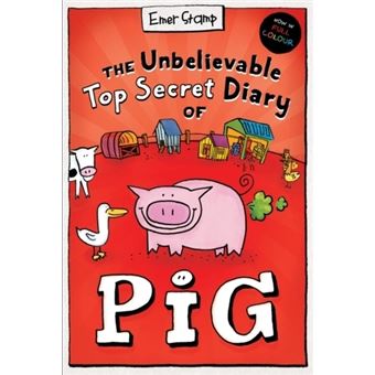 The Unbelievable Top Secret Diary of Pig - Brochado - Emer Stamp