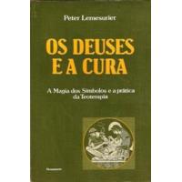 Os Deuses e a Cura