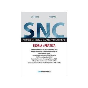 SNC Sistema de Normalização Contabilística - Teoria e Prática