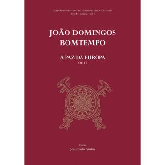 João Domingos Bomtempo: A Paz da Europa (OP.17)