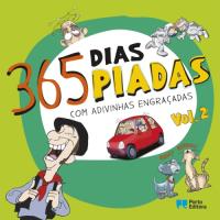 365 Dias, 365 Piadas - Livro 2: Com Adivinhas Engraçadas